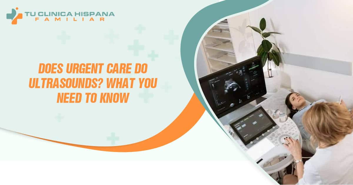 Urgent care for ultrasound